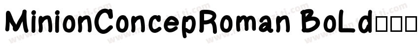 MinionConcepRoman BoLd字体转换
